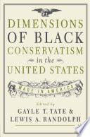 Dimensions of Black Conservatism in the United States