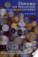 Dinero sin inflación ni tasas de interés
