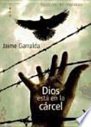 Dios está en la cárcel