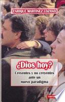 ¿Dios hoy?