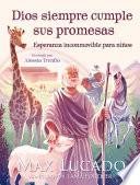 Dios siempre cumple sus promesas