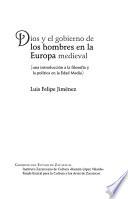 Dios y el gobierno de los hombres en la Europa medieval