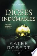 Dioses indomables (Wicked Beauty)