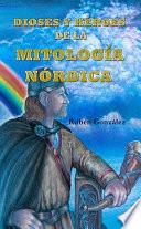 Dioses y Héroes de la Mitología Nórdica