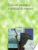Dirección estratégica y viabilidad de empresas
