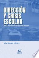 Dirección y crisis escolar