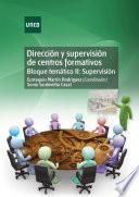 DIRECCIÓN Y SUPERVISIÓN DE CENTROS FORMATIVOS. BLOQUE TEMÁTICO II: SUPERVISIÓN