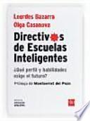 Directivos de escuelas inteligentes : ¿qué perfil y habilidades nos exige el futuro?