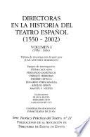 Directoras en la historia del teatro español, 1550-2002