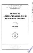 Directory of Courts Having Jurisdiction in Naturalization Proceedings