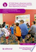 Dirigir y dinamizar eventos, actividades y juegos para animación físico-deportiva y recreativa. AFDA0211