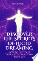 Discover the Secrets of Lucid Dreaming