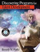 Discovering Programs for Talent Development