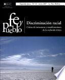 Discriminacion racial Critica de estructuras y manifestaciones de la exclusion etnica