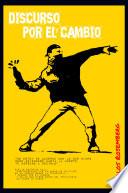 DISCURSO POR EL CAMBIO