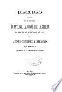 Discurso pronunciado por el Excmo. Señor D. Antonio Cánovas del Castillo el dia 25 de noviembre de 1873 en el Ateneo Científico y Literario de Madrid con motivo de la apertura de sus cátedras