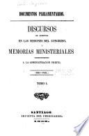 Discursos de Apertura en las Sesiones del Congreso, y Memorias Ministeriales