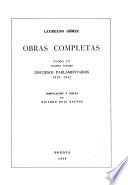 Discursos parlamentarios. v. 1. 1912-1927. v. 2. 1932-1935. v. 3. 1939-1942