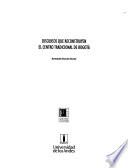 Discursos que reconstruyen el centro tradicional de Bogotá