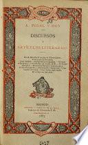 Discursos y artículos literarios de D. Alejandro Pidal y Mon