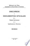 Discursos y documentos oficiales en el primer centenario de la independencia nacional
