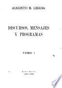 Discursos y mensajes del presidente Leguía