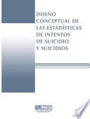 Diseño conceptual de las estadísticas de suicidio y suicidios