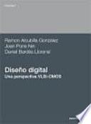 Diseño digital. Una perspectiva VLSI-CMOS