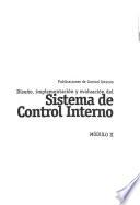 Diseño, implementación y evaluación del sistema de control interno