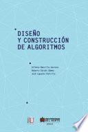 Diseño y construcción de algoritmos