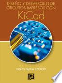 Diseño y desarrollo de circuitos impresos con KiCad