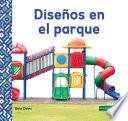 Diseños En El Parque (Patterns at the Park)