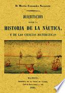 DISERTACION SOBRE HISTORIA DE LA NAUTICA Y LAS CIENCIAS MATEMATICAS