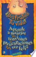 Disfrutas Tu Vida?