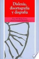 Dislexia, disortografía y disgrafía