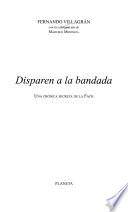 Disparen a la bandada