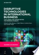 Disruptive Technologies in International Business