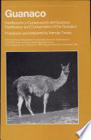 Distribución y conservación del guanaco