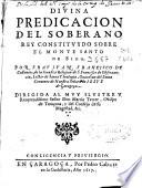Diuina predicacion del soberano rey constituydo sobre el monte santo de Sion