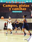 Diversión y juegos: Campos, pistas y canchas (Fields, Rinks, and …) Guided Reading 6-Pack
