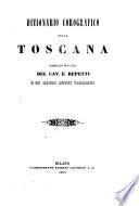 Dizionario corografico-universale dell'Italia sistematicamente suddiviso secondo l'attuale partizione politica d'ogni singolo Stato italiano compilato da parecchi dotti italiani