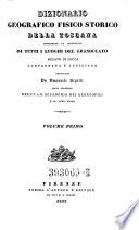 Dizionario geografico fisico storico della Toscana, contenente la descrizione di tutti i luoghi del granducato, ducato di Lucca, Garfagnana e Lunigiana