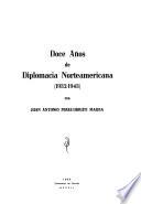 Doce años de diplomacia norteamericana, 1932-1943