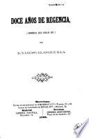 Doce Años de Regencia, cronica del siglo XV.