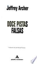 Doce pistas falsas
