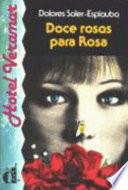 Doce rosas para Rosa