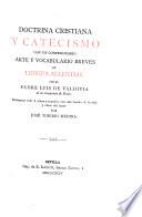 Doctrina cristiana y catecismo, con un confesionario, arte y vocabulario breves en lengua allentica