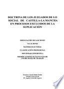 Doctrina de los juzgados de lo social de Castilla-La Mancha en procesos excluidos de la suplicación
