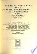 Doctrina mercantil de la Direccíon General de los Registros y del Notariado (1880-1988)