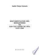 Documentacion del monasterio de San Salvador de Oña, 1032-1284